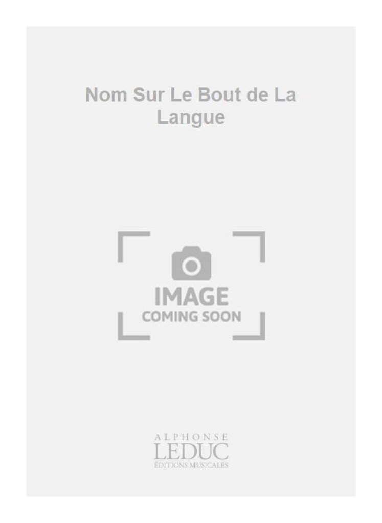 Nom Sur Le Bout de La Langue